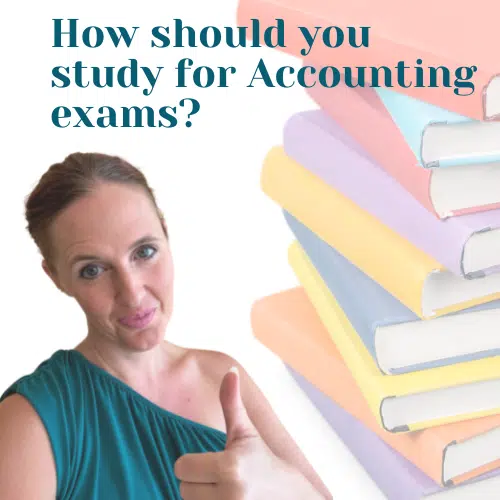 How to study for accounting exams